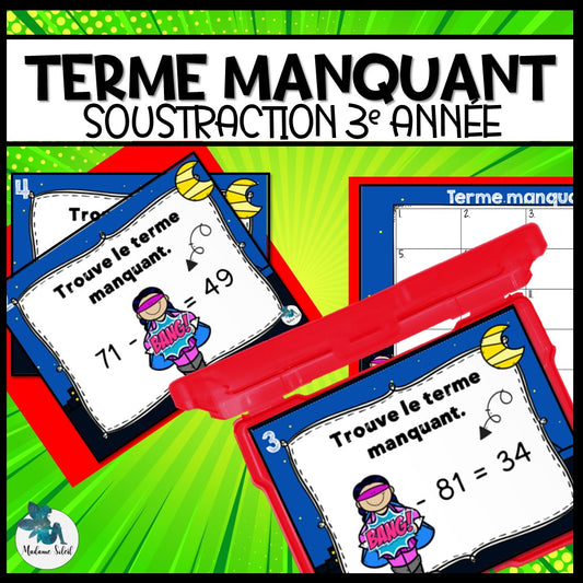Terme manquant chez les super-héros 3e année