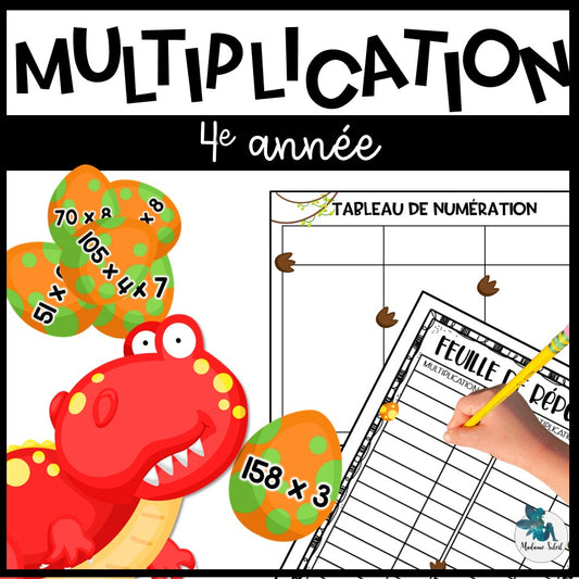 Atelier de multiplication chez les dinosaures en 4e année
