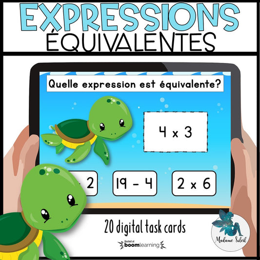 Expressions équivalentes - Boom Cards