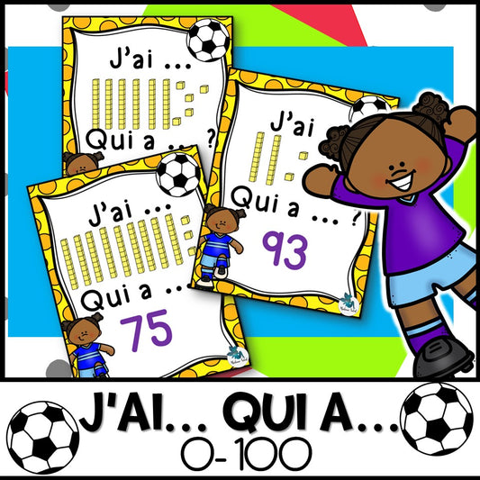 J'ai ... Qui a ...? Les nombres de 0-100