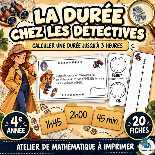 La durée en 4e année chez les détectives